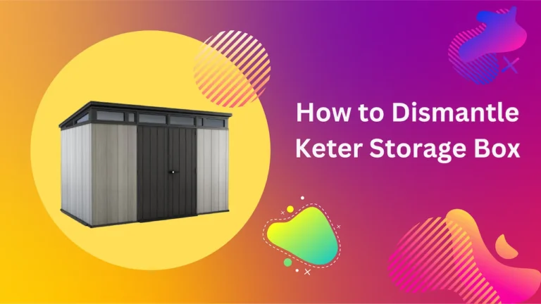 How to Dismantle Keter Storage Box